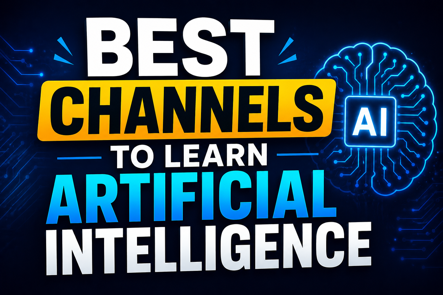 Best YouTube Channels to Learn Artificial Intelligence